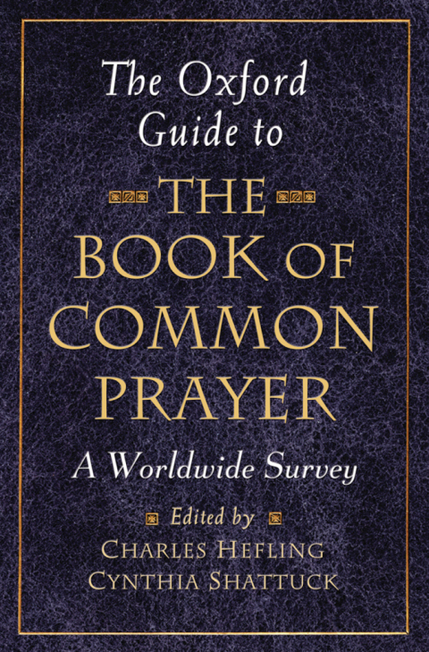 Cover image for book The Oxford Guide to The Book of Common Prayer