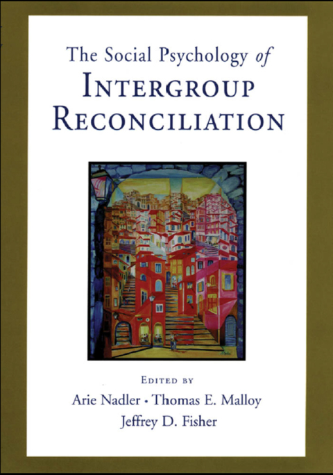 Cover image for book Social Psychology of Intergroup Reconciliation