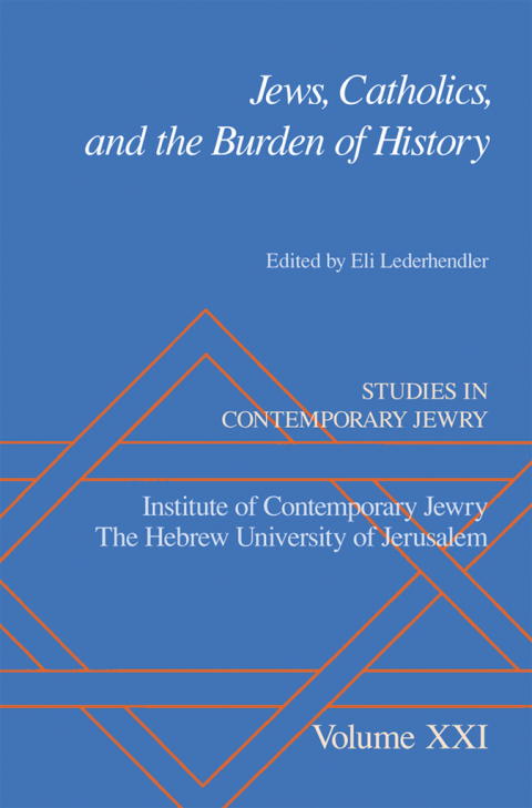 Cover image for book Jews, Catholics, and the Burden of History