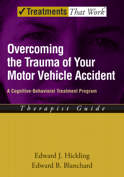 Cover image for book Overcoming the Trauma of Your Motor Vehicle Accident