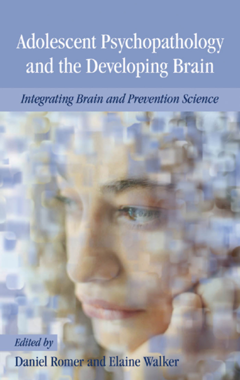 Cover image for book Adolescent Psychopathology and the Developing Brain