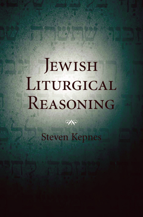 Cover image for book Jewish Liturgical Reasoning