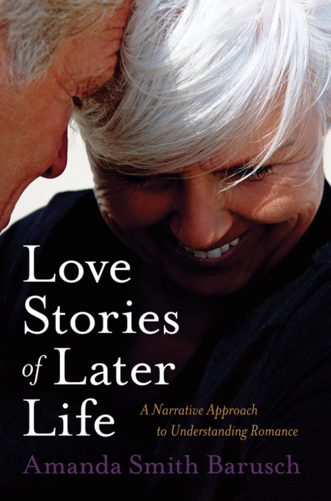 Cover image for book Love Stories of Later Life
