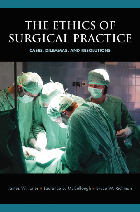Cover image for book The Ethics of Surgical Practice