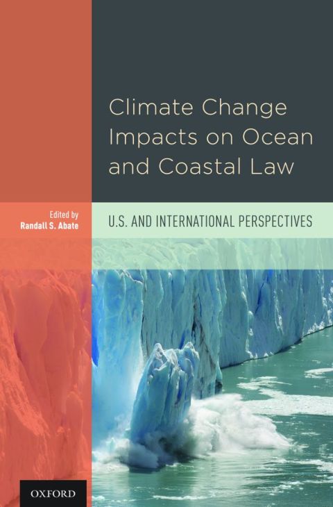 Cover image for book Climate Change Impacts on Ocean and Coastal Law