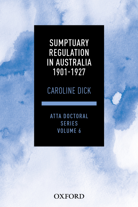 Cover image for book Sumptuary Regulation in Australia 1901-1927