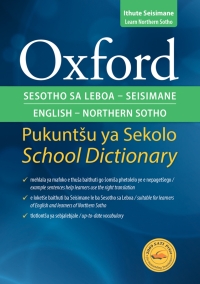 OXFORD BILINGUAL SCHOOL DICT NORTHERN SOTHO AND ENGLISH