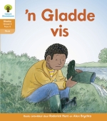 “Oxford Storieboom Klanke Fiksie Boek 15: Graad 2 Fase 6 ‘n Gladde vis” (9780190448714) ebook