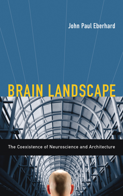 Cover image for book Brain Landscape The Coexistence of Neuroscience and Architecture