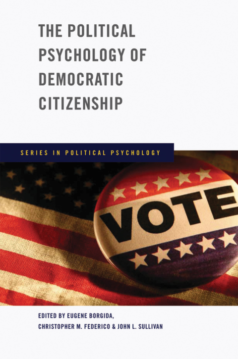 Cover image for book The Political Psychology of Democratic Citizenship