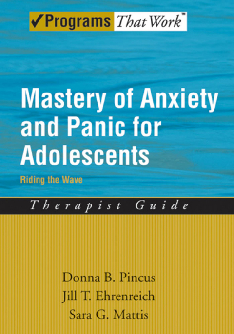 Cover image for book Mastery of Anxiety and Panic for Adolescents Riding the Wave, Therapist Guide