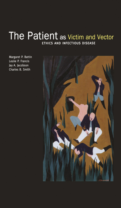 Cover image for book The Patient as Victim and Vector: Ethics and Infectious Disease