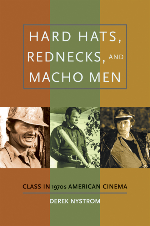 Cover image for book Hard Hats, Rednecks, and Macho Men