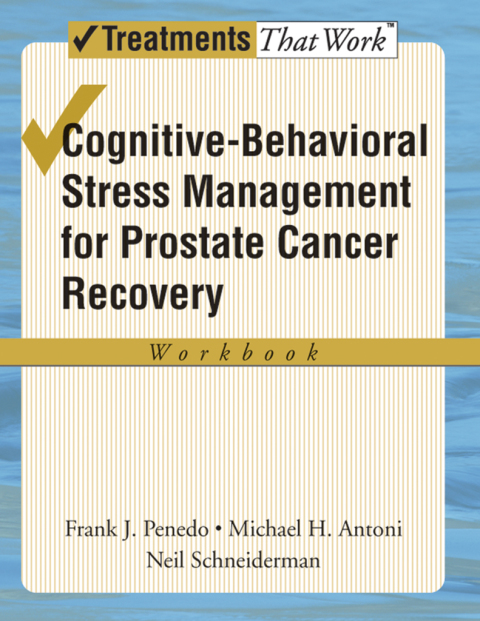 Cover image for book Cognitive-Behavioral Stress Management for Prostate Cancer Recovery Workbook