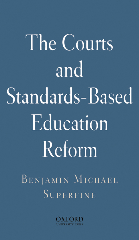 Cover image for book The Courts and Standards Based Reform