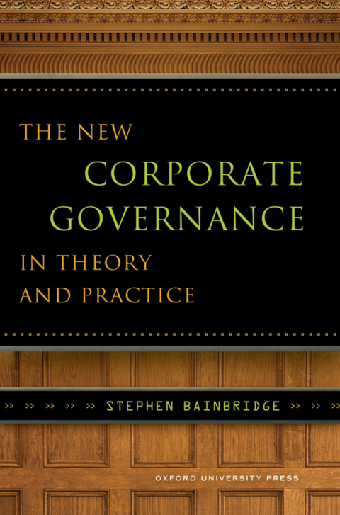 Cover image for book The New Corporate Governance in Theory and Practice