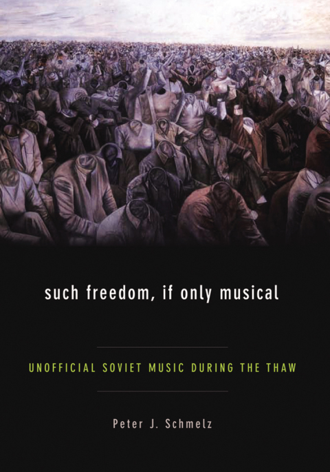 Cover image for book Such Freedom, If Only Musical