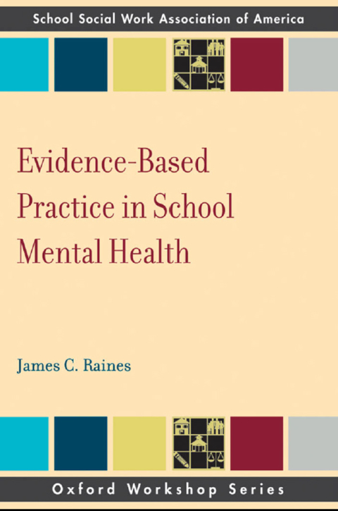 Cover image for book Evidence Based Practice in School Mental Health