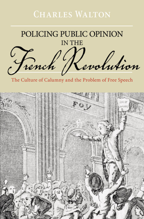 Cover image for book Policing Public Opinion in the French Revolution