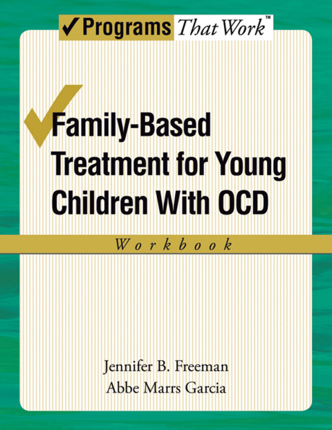 Cover image for book Family-Based Treatment for Young Children with OCD Workbook