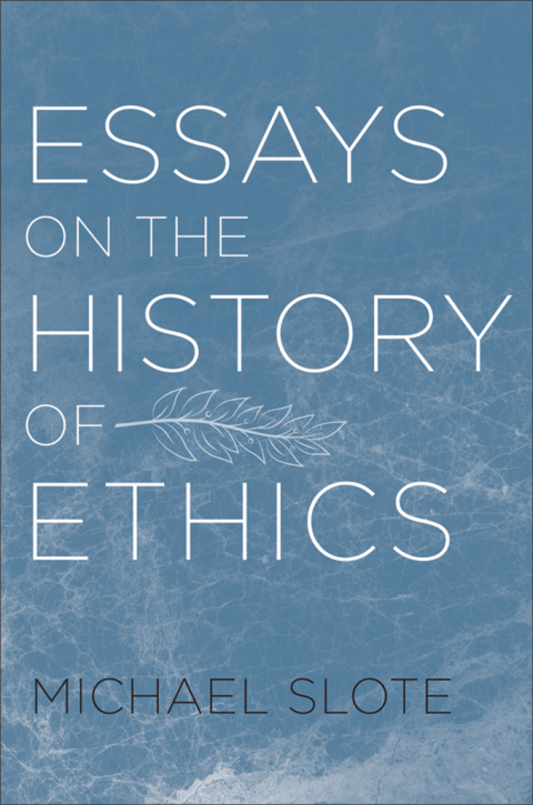 Cover image for book Essays on the History of Ethics
