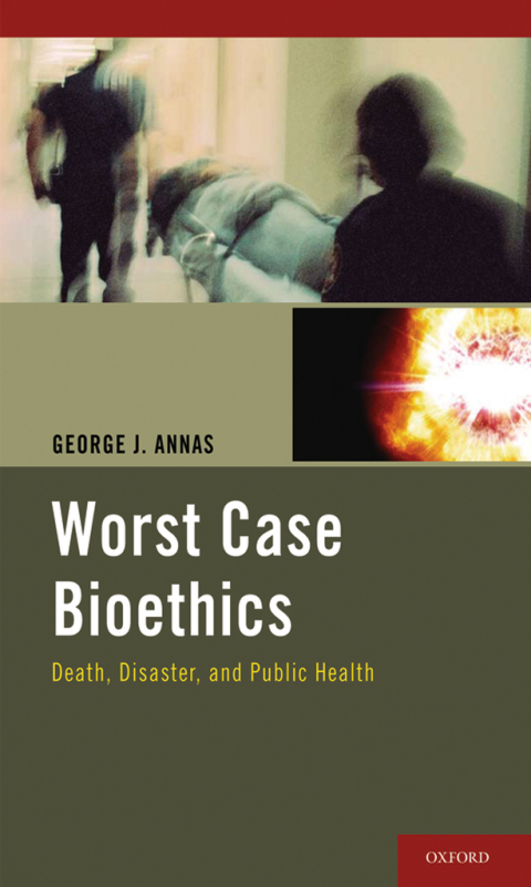 Cover image for book Worst Case Bioethics