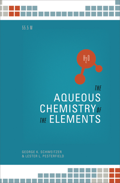 Cover image for book The Aqueous Chemistry of the Elements