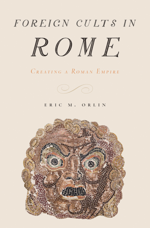 Cover image for book Foreign Cults in Rome
