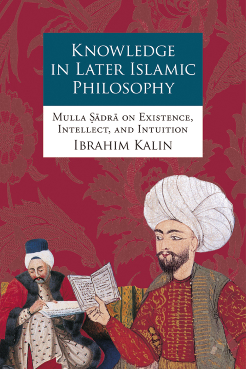 Cover image for book Knowledge in Later Islamic Philosophy