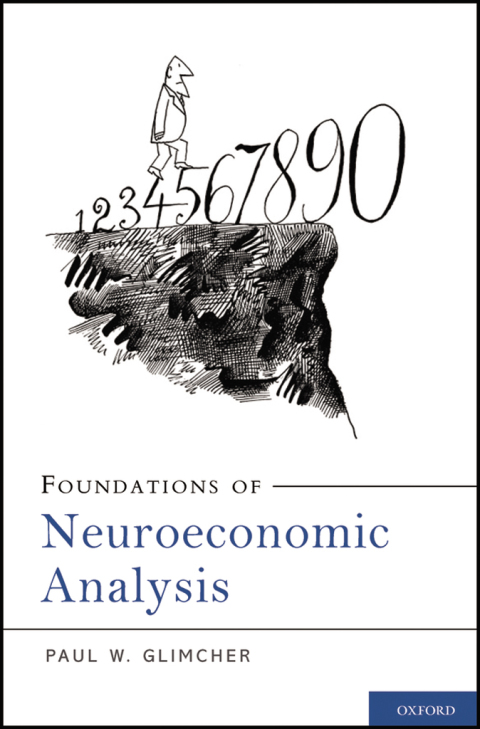 Cover image for book Foundations of Neuroeconomic Analysis
