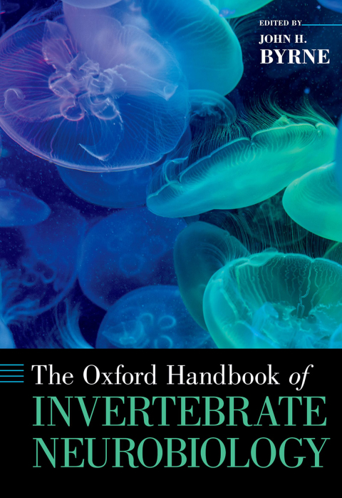 Cover image for book The Oxford Handbook of Invertebrate Neurobiology