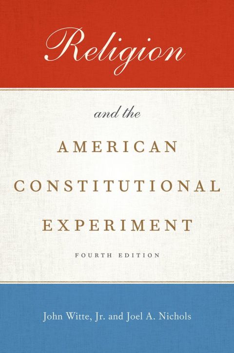 Cover image for book Religion and the American Constitutional Experiment