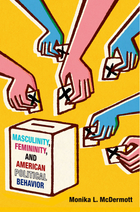 Cover image for book Masculinity, Femininity, and American Political Behavior