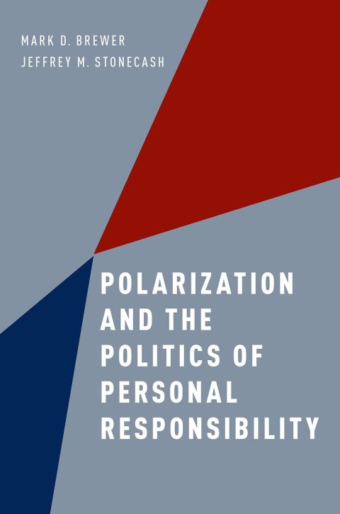 Cover image for book Polarization and the Politics of Personal Responsibility