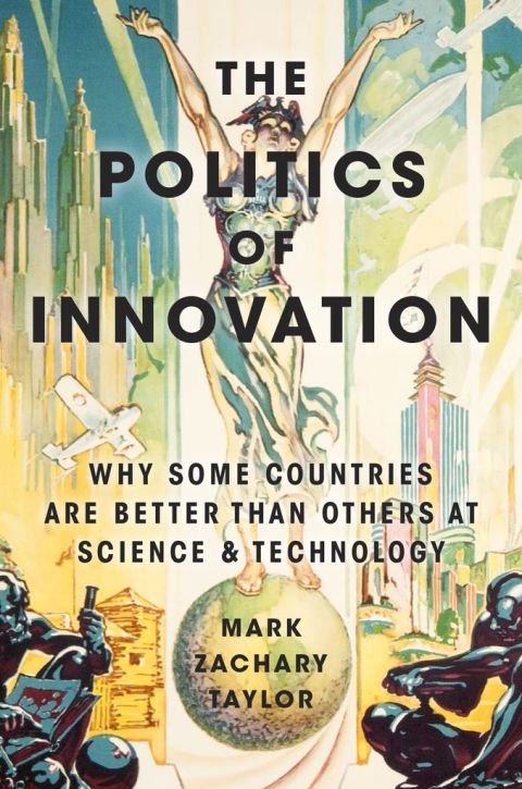 Cover image for book The Politics of Innovation