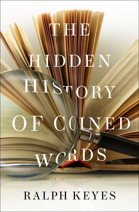 Cover image for book The Hidden History of Coined Words