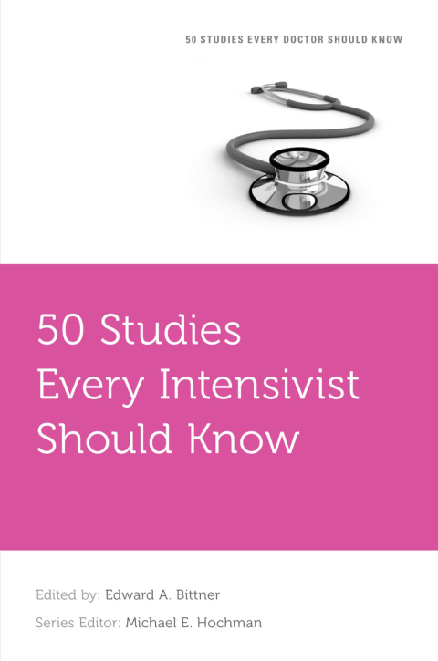 Cover image for book 50 Studies Every Intensivist Should Know
