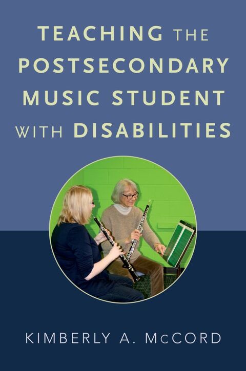 Cover image for book Teaching the Postsecondary Music Student with Disabilities