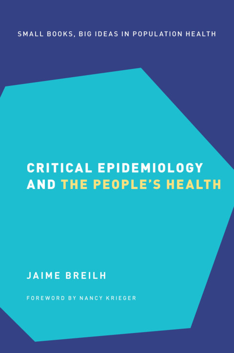 Cover image for book Critical Epidemiology and the People's Health