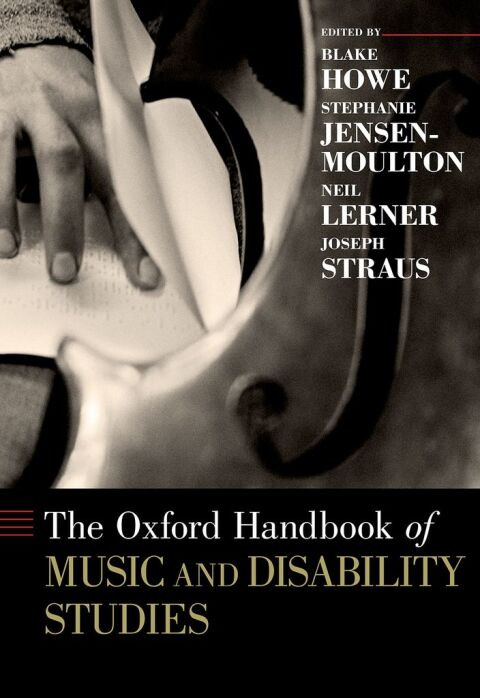 Cover image for book The Oxford Handbook of Music and Disability Studies