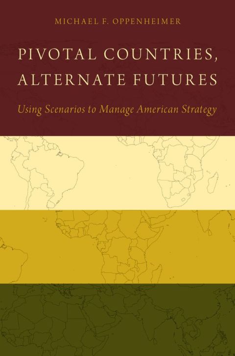 Cover image for book Pivotal Countries, Alternate Futures