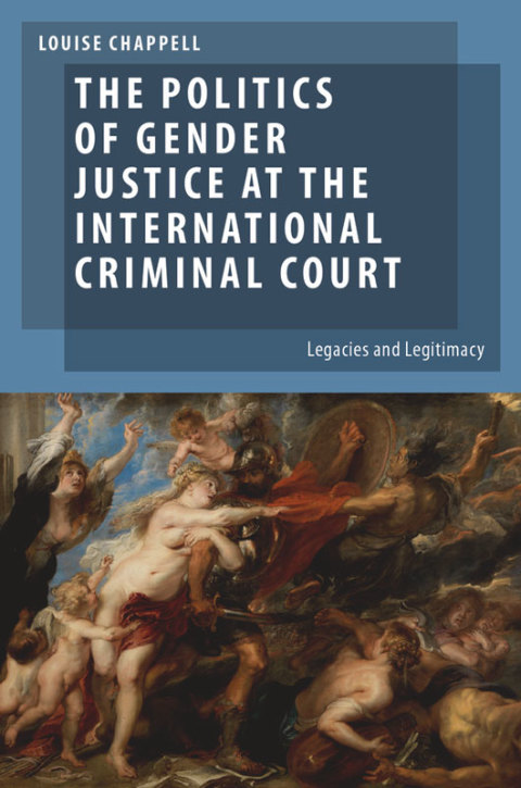 Cover image for book The Politics of Gender Justice at the International Criminal Court