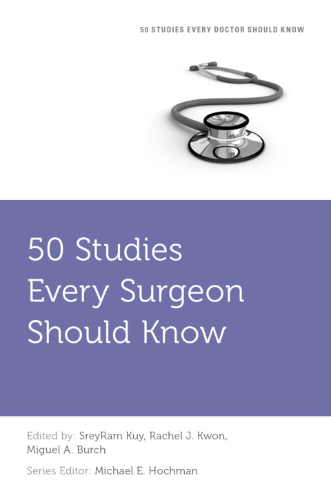 Cover image for book 50 Studies Every Surgeon Should Know