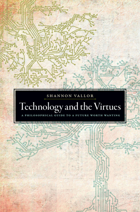 Cover image for book Technology and the Virtues