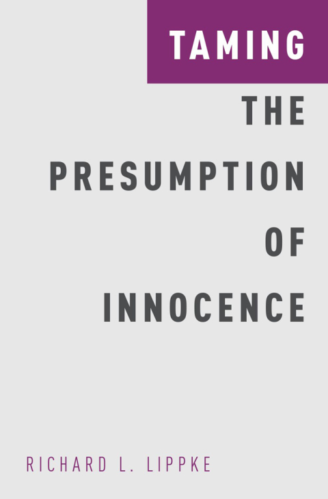 Cover image for book Taming the Presumption of Innocence