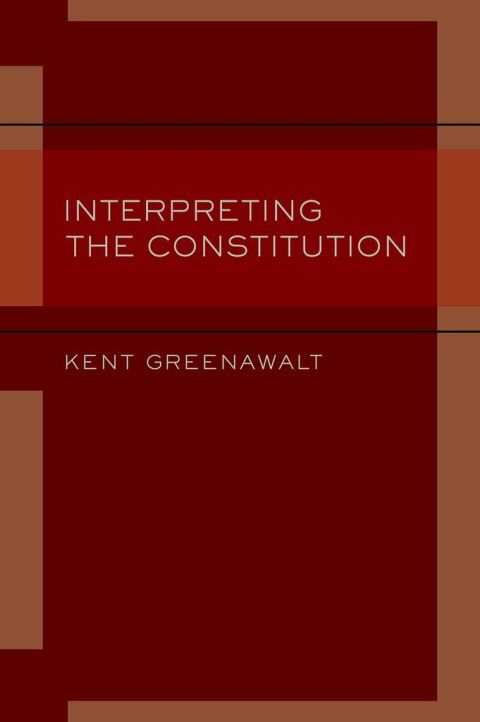 Cover image for book Interpreting the Constitution