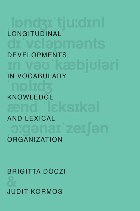 Cover image for book Longitudinal Developments in Vocabulary Knowledge and Lexical Organization