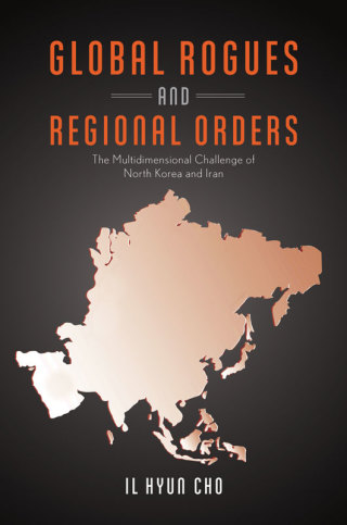Global Rogues and Regional Orders