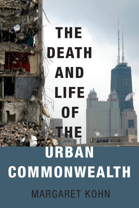 Cover image for book The Death and Life of the Urban Commonwealth