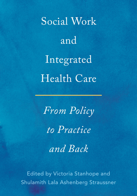 Cover image for book Social Work and Integrated Health Care